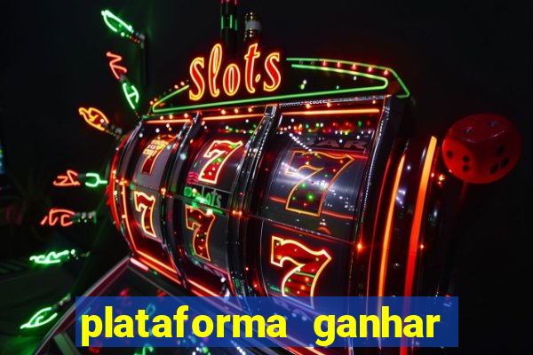 plataforma ganhar dinheiro jogando